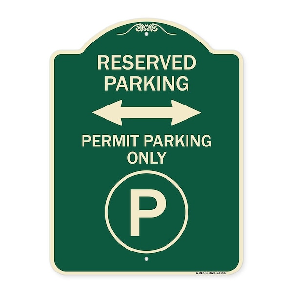 Reserved Parking Permit Parking withand Bidirectional Arrow Aluminum Sign, 24" x 18", G-1824-23146